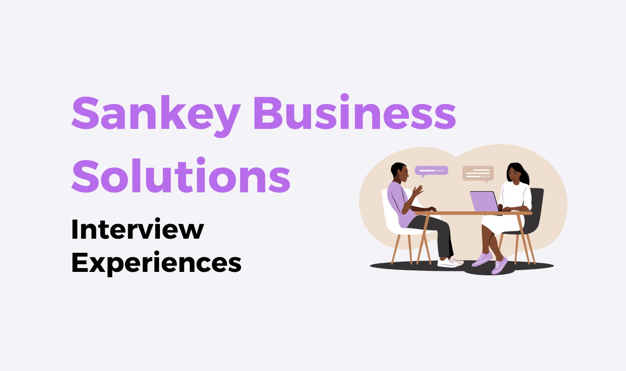 Sankey Business Solutions Interview Experiences
